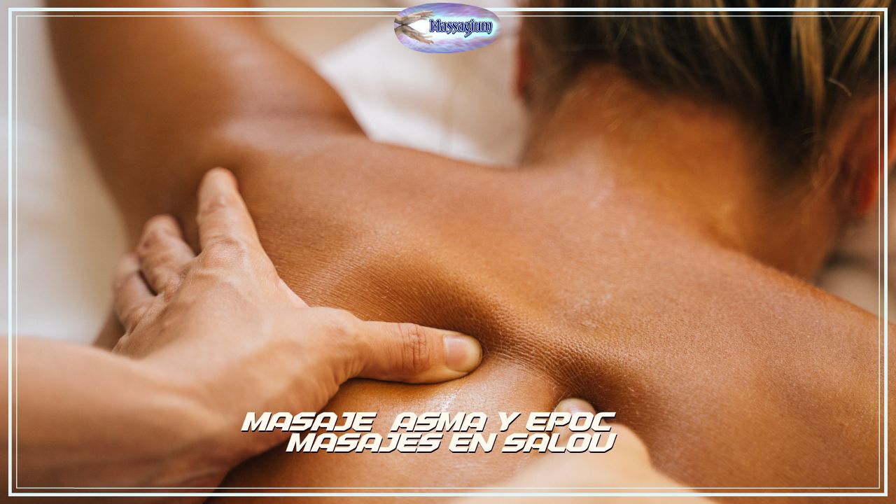 MASAJES ASMA Y EPOC SALOU